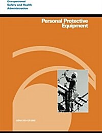 Personal Protective Equipment (Paperback)