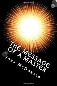 The Message of a Master: The Universal Law (Paperback)