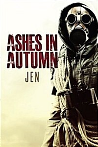 Ashes in Autumn (Paperback)