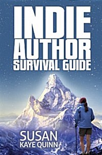 Indie Author Survival Guide (Paperback)