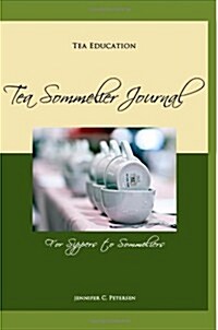 Tea Education: Tea Sommelier Journal: Taste, Taste, Taste (Paperback)