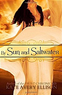 By Sun and Saltwater (Paperback)
