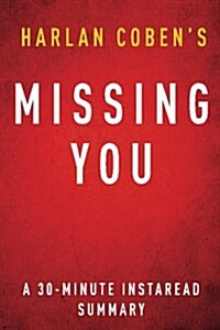 Summary of Missing You: By Harlan Coben - Includes Analysis (Paperback)