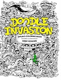 Doodle Invasion: Zifflins Coloring Book (Paperback)