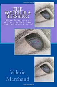 The Water Is a Blessing (Paperback)