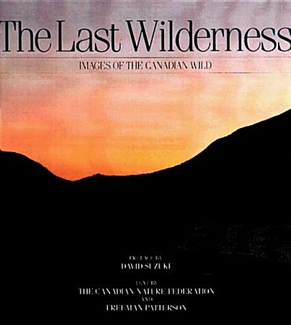 The Last Wilderness (Hardcover)