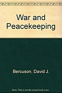 War and Peacekeeping (Hardcover, 0)