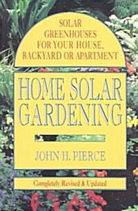 Home Solar Gardening (Paperback, Revised, Subsequent)