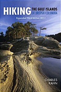 Hiking the Gulf Islands of British Columbia (Paperback, 3, Expanded)