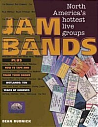 Jam Bands: North Americas Hottest Live Groups (Paperback)