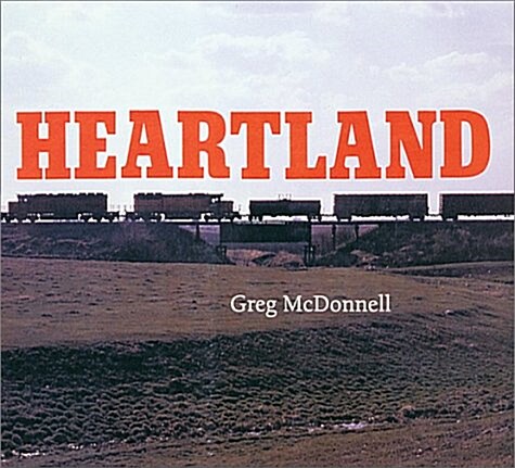 Heartland (Nebraska) (Hardcover, First Edition)