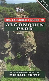 The Explorers Guide to Algonquin Park (Paperback, Revised)