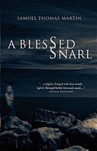 A Blessed Snarl (Paperback)