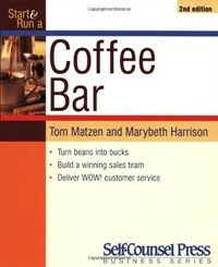 Start & run a coffee bar 2nd ed