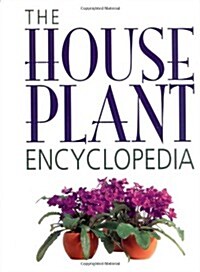 The Houseplant Encyclopedia (Hardcover)