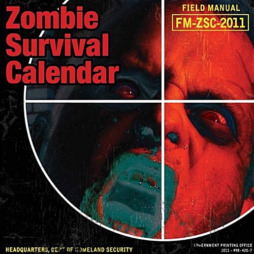 2011 Zombie Survival Guide Calendar (Calendar, Wal)