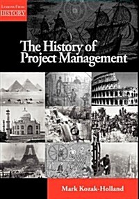 The History of Project Management (Hardcover)