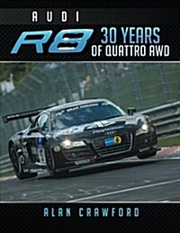 Audi R8 30 Years of Quattro Awd (Paperback)