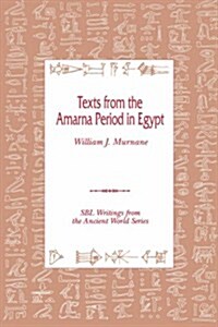 Texts from the Amarna Period in Egypt (Paperback)