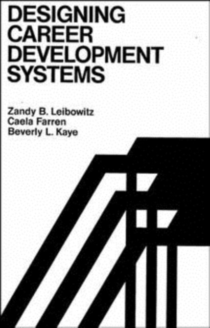 Designing Career Development Systems (Hardcover)
