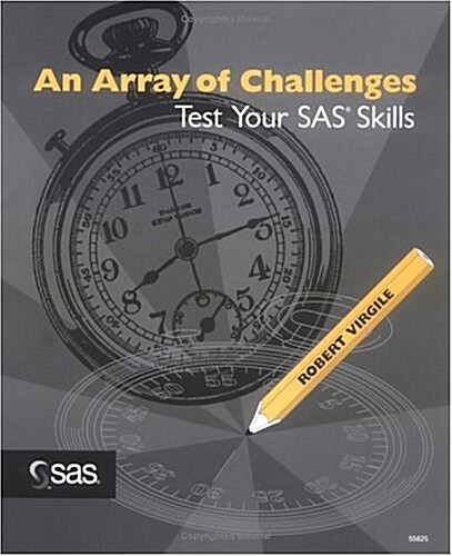 An Array of Challenges--Test SAS Skills (Paperback)