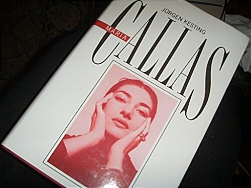 Maria Callas (Hardcover, First Edition)