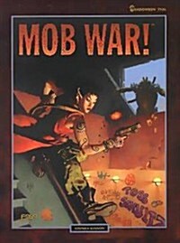 Mob War! (Shadowrun, FAS7326) (Paperback)