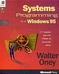 Systems Programming for Windows 95 with Disk (Microsoft Progamming Series) (Paperback)