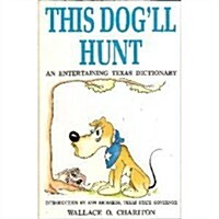 This Dogll Hunt (Paperback)