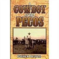 A Cowboy of the Pecos (Paperback)