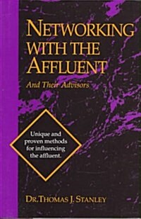 Networking with the Affluent and Their Advisors (Hardcover)