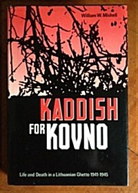 Kaddish for Kovno (Hardcover)
