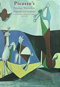 Picassos Paintings, Watercolors, Drawings and Sculpture (Hardcover)