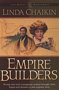 Empire Builders (The Great Northwest #1) (Paperback, Book 1)