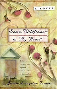 Some Wildflower in My Heart (The Derby Series #2) (Paperback)