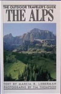 The Outdoor Travelers Guide: The Alps (Paperback)