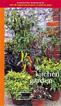 The Kitchen Garden (Garden Project Workbooks) (Volume 9) (Hardcover)