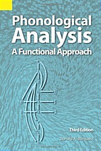 Phonological Analysis: A Functional Approach, 3rd Edition (Paperback, 3, Revised)