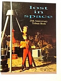 Lost in Space 25th Anniversary Tribute Book (Paperback)