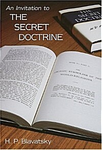 An Invitation to the Secret Doctrine (Paperback)