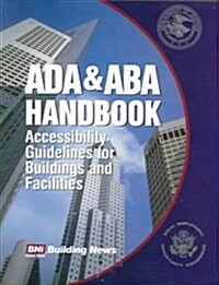 ADA & ABA Accessibility Guildelines for Bldgs. & Facilites (Paperback)
