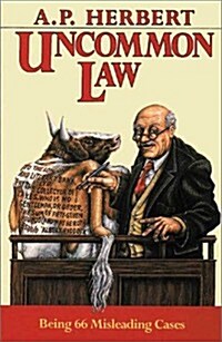 Uncommon Law: Being 66 Misleading Cases (Paperback, 0)