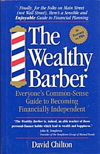 The Wealthy Barber: Everyones Common-Sense Guide to Becoming Financially Independent (Hardcover, Ex-library)