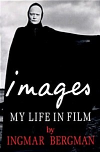 Images: My Life in Film (Hardcover, 1st English-language ed)