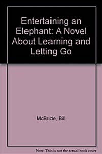 Entertaining an Elephant (Paperback)