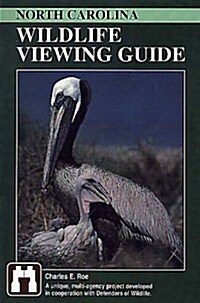 North Carolina Wildlife Viewing Guide (Wildlife Viewing Guides Series) (Paperback, 1st)