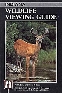 Indiana Wildlife Viewing Guide (Wildlife Viewing Guides Series) (Paperback, 1st)