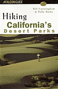 Hiking Californias Desert Parks (Regional Hiking Series) (Paperback, 1st)