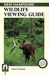New Hampshire Wildlife Viewing Guide (Wildlife Viewing Guides Series) (Paperback, 1st)