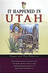 It Happened in Utah (It Happened In Series) (Paperback, 1st)